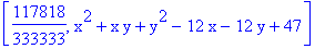 [117818/333333, x^2+x*y+y^2-12*x-12*y+47]